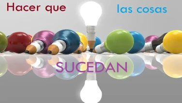 Haga Que Las Cosas Sucedan